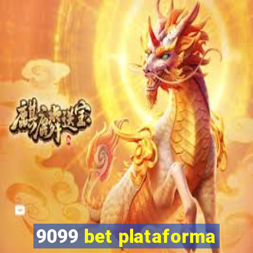 9099 bet plataforma